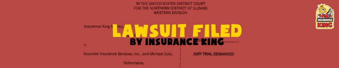Insurance King VS Accurate Auto Insurance Lawsuit